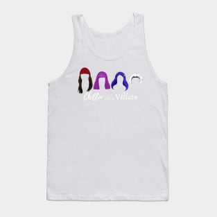 Chillin' like a villain - white text Tank Top